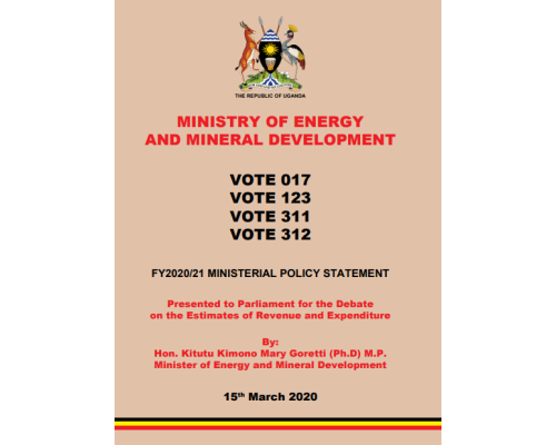 Ministerial Policy Statement Of The Ministry Of Energy And Mineral Development FY 2020/21