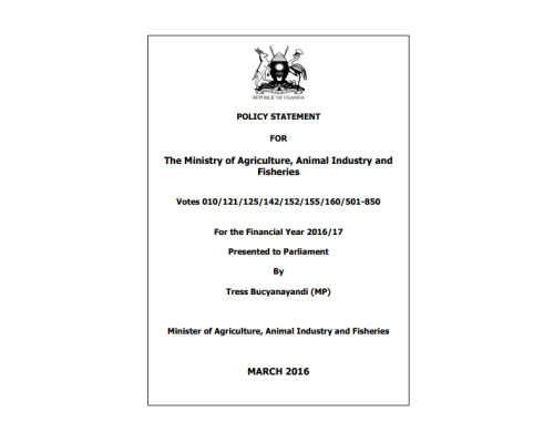 Ministerial Policy Statement For The Ministry Of Agriculture Animal Industry And Fisheries For The FY 2016-17