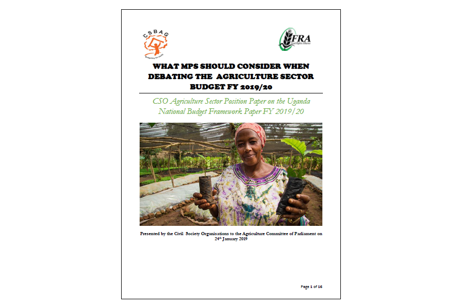 CSO Agriculture Sector Position Paper On The Uganda National Budget Framework Paper FY 2019/20