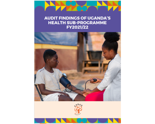 AUDIT FINDINGS OF UGANDA’S HEALTH SUB-PROGRAMME FY2021/22