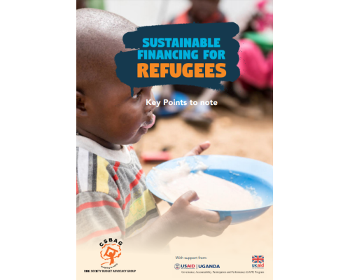 Issue Brief: Key Points To Note In Sustainable Financing For Refugees In Uganda