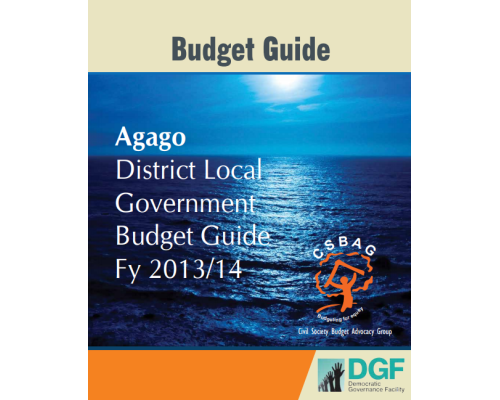 Agago District Local Government Budget Guide FY 2013/14