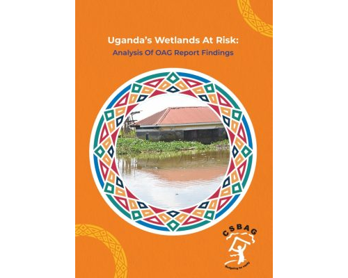 Uganda’s Wetlands At Risk