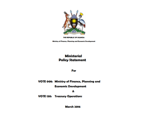 Ministerial Policy Statement For Ministry Of Finance, Planning And Economic Development & Treasury Operations March 2016
