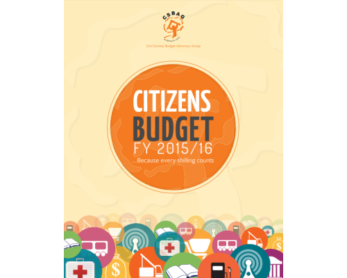 Citizens’ Budget FY 2015/16 Because Every Shilling Counts.