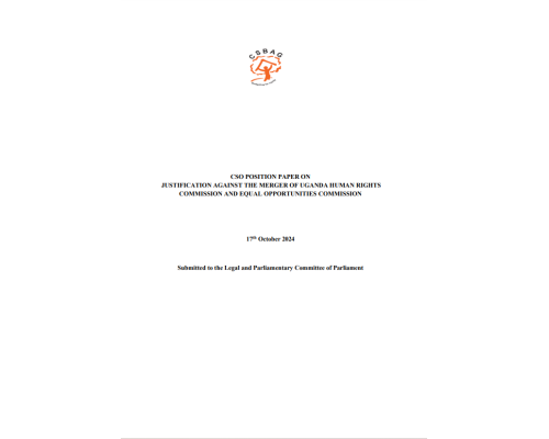 CSO Position Paper on Justification  against the Merger of Uganda Human Rights Commission and Equal Opportunities Commission