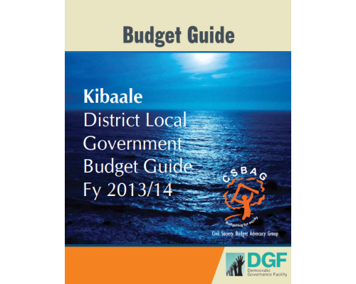 Kibaale District Local Government Budget Guide FY 2013-14