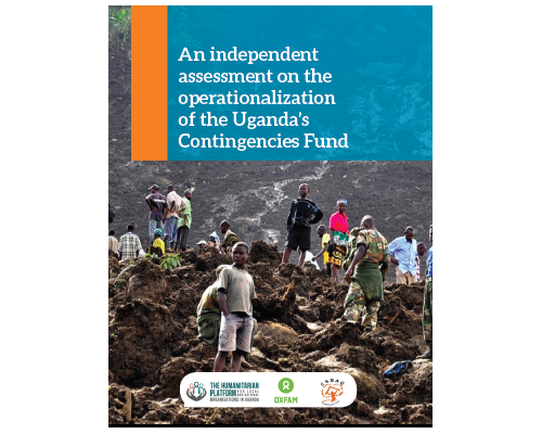 An independent assessment on the operationalization of the Uganda’s Contingencies Fund