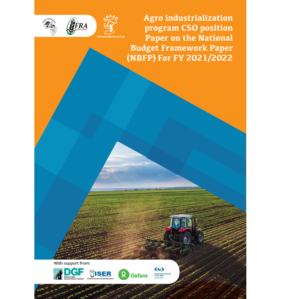 CSO Position paper on the Agro Industrialization Programme NBFP FY 2021/2022