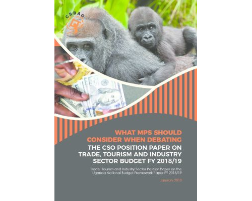 CSO Position Paper On The Trade,Tourism And Industry Sector National Budget Framework Paper FY 2018/19