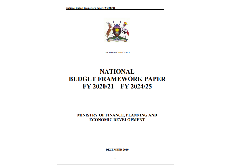 National Budget Framework Paper FY2020/21-FY2024/25