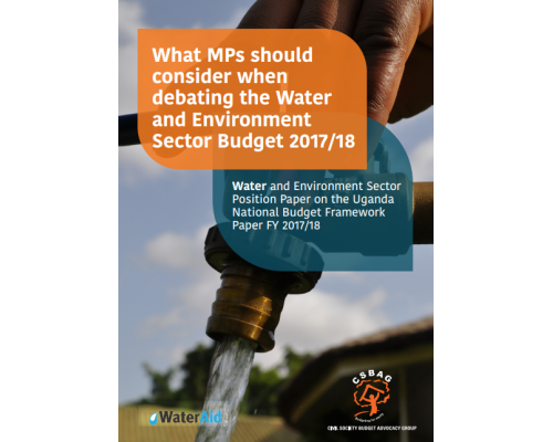 CSOs Water And Environment Sector Position Paper On The Uganda National Budget Framework Paper FY 2017/18