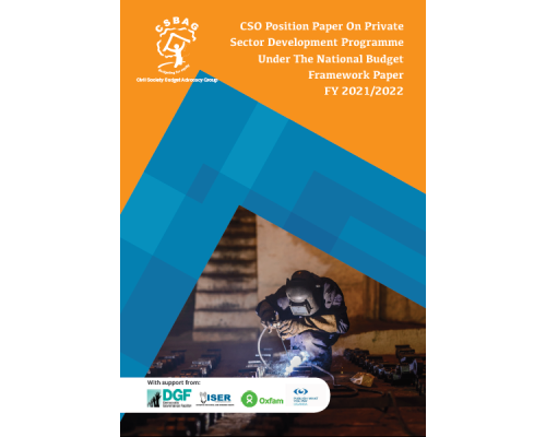 CSO Position Paper On Private Sector Development Programme Under The National Budget Framework Paper FY 2021/2022