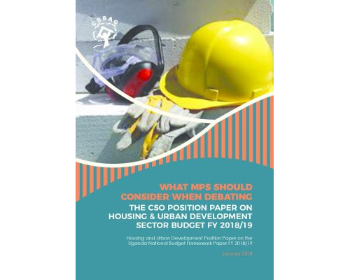CSO Position Paper On Lands, Housing And Urban Development Sector National Budget Framework Paper FY 2018/19