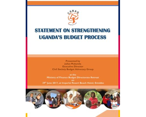Statement On Strengthening Uganda’s Budget Process